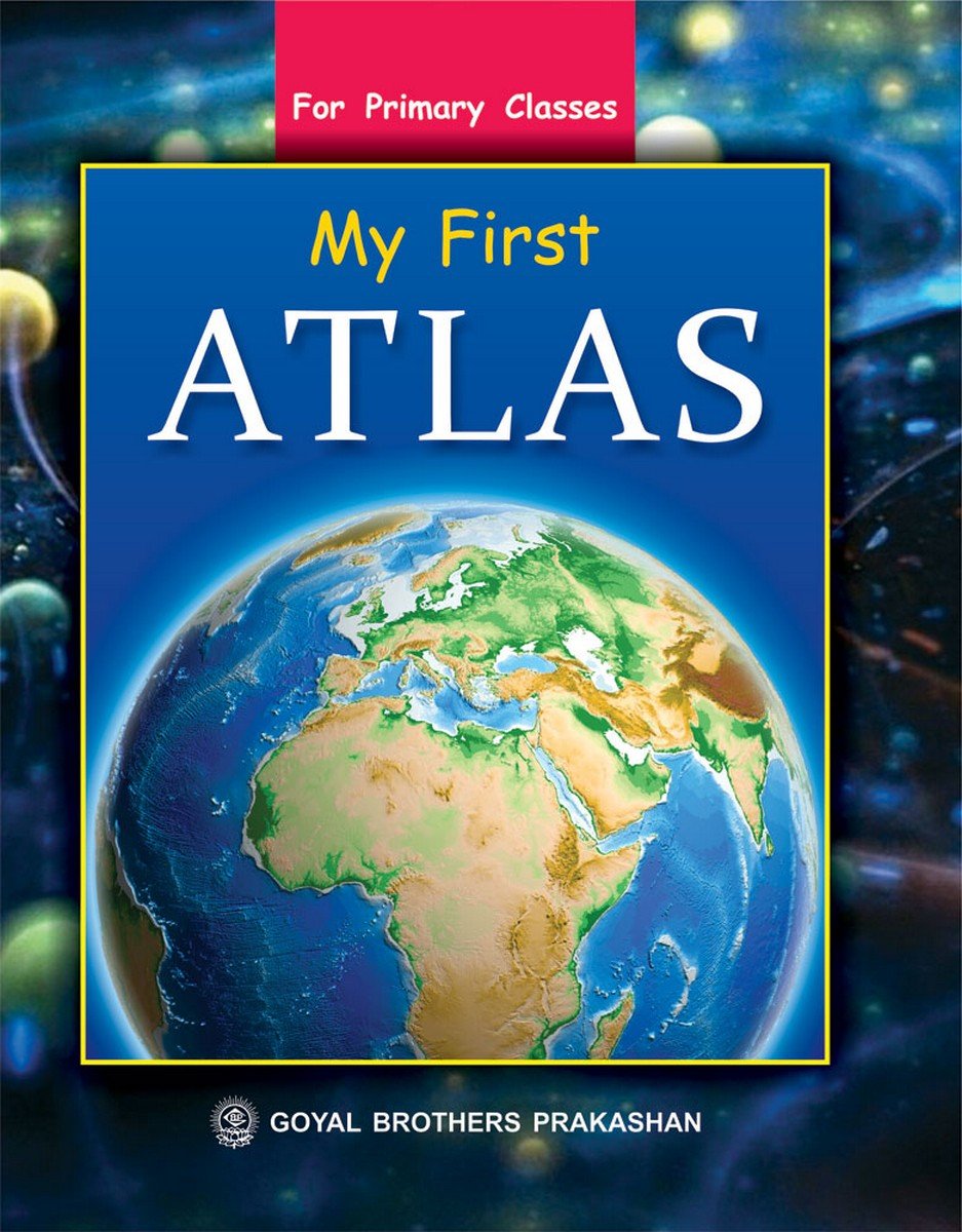 MY FIRST ATLAS - PRIMARY CLASSES
