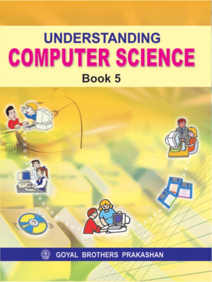 UNDERSTANDING COMPUTER SCIENCE - BOOK 5