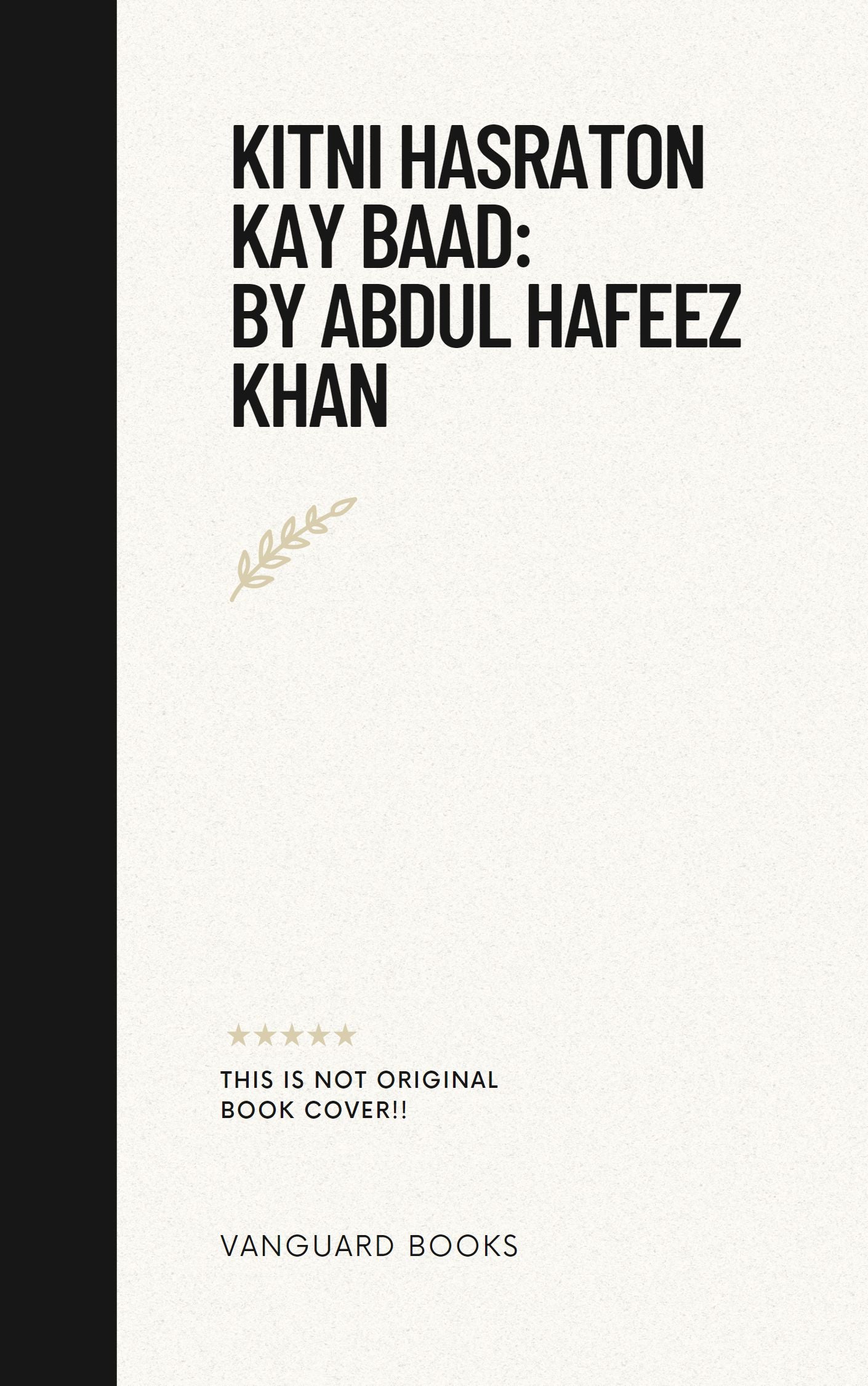 KITNI HASRATON KAY BAAD