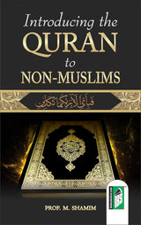 INTRODUCING THE QURAN TO NON-MUSLIMS