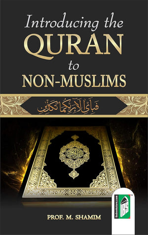 INTRODUCING THE QURAN TO NON-MUSLIMS