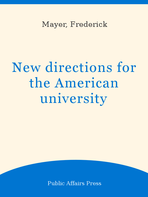 NEW DIRECTION IN THE AMERICAN UNIVERSITY