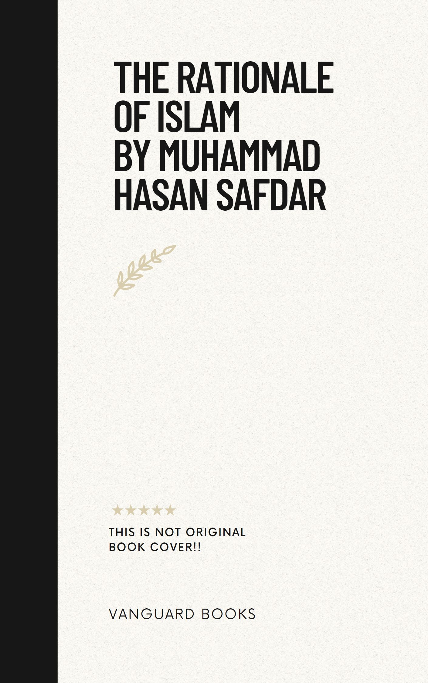 THE RATIONALE OF ISLAM