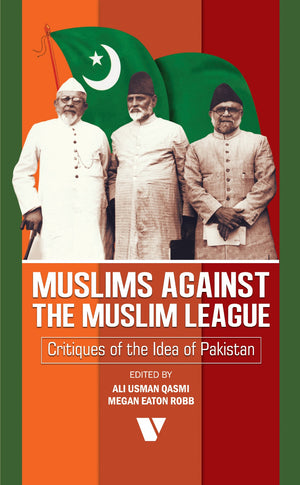 MUSLIMS AGAINST THE MUSLIM LEAGUE