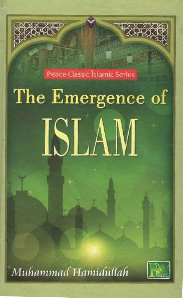 THE EMERGENCE OF ISLAM