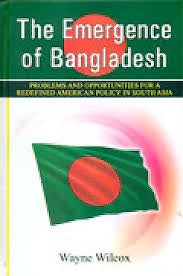 THE EMERGENCE OF BANGLADESH