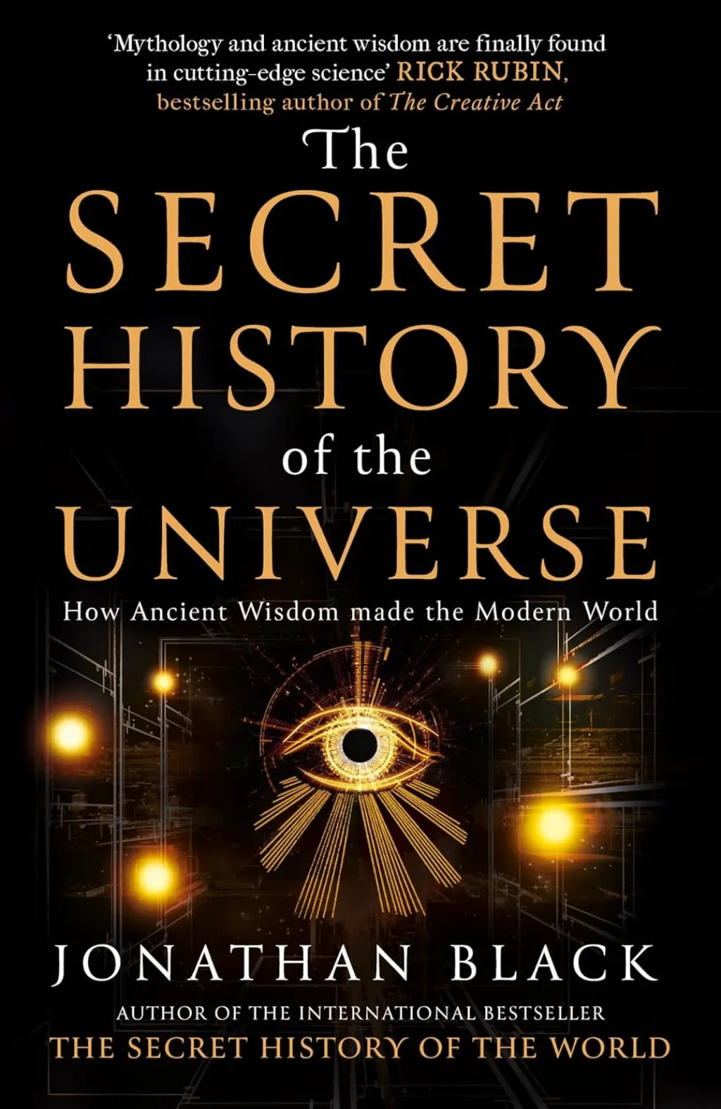 THE SECRET HISTORY OF THE UNIVERSE