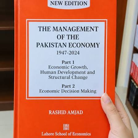 THE MANAGEMENT OF PAKISTAN'S ECONOMY 1947 - 2024 (COMBINED PART 1 & PART 2)