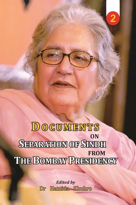 DOCUMENTS ON SEPARATION OF SINDH FROM THE BOMBAY PRESIDENCY 1 & 2