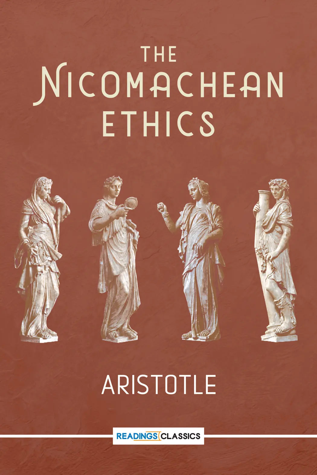 THE NICOMACHEAN ETHICS