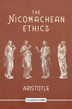 THE NICOMACHEAN ETHICS