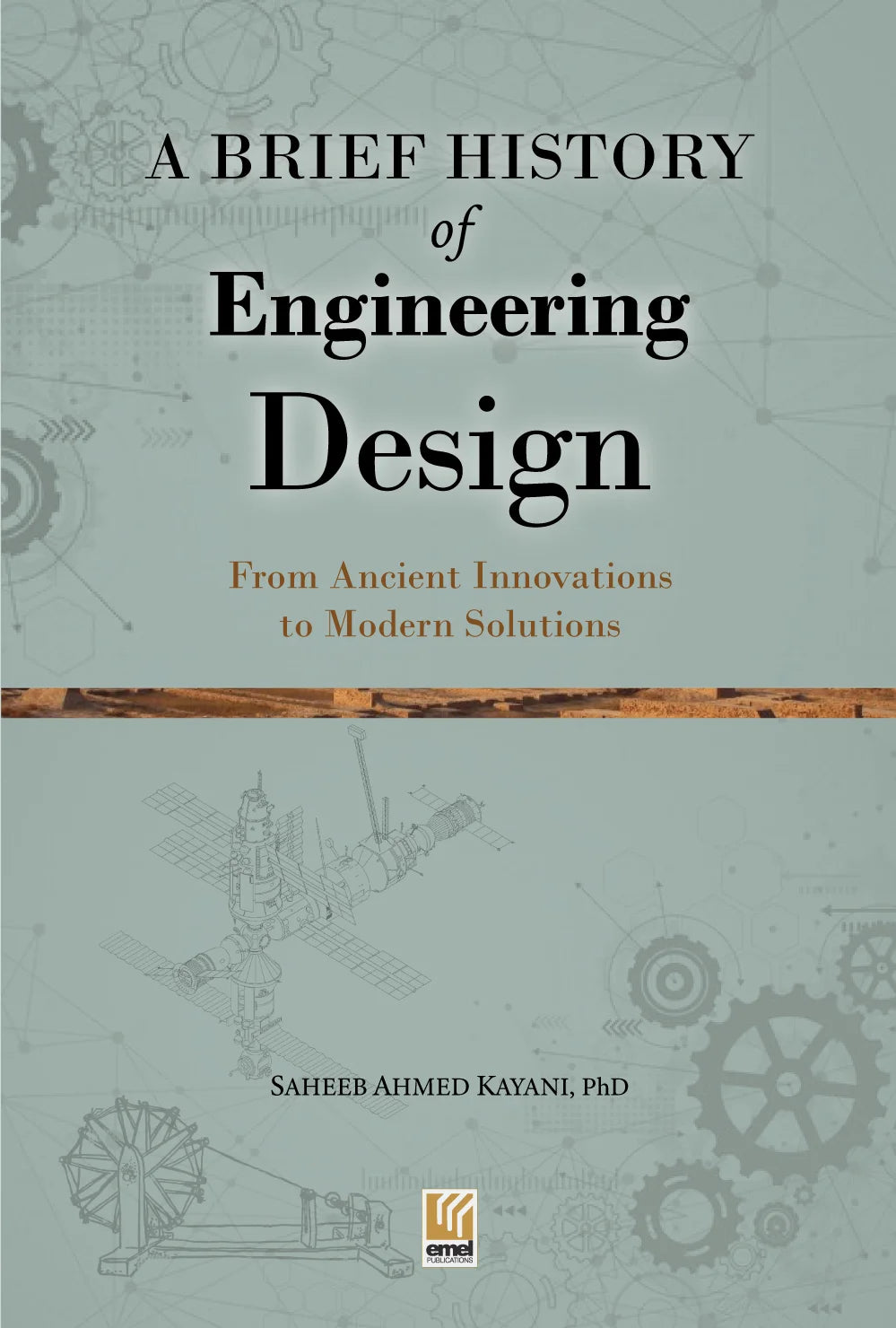 A BRIEF HISTORY OF ENGINEERING DESIGN