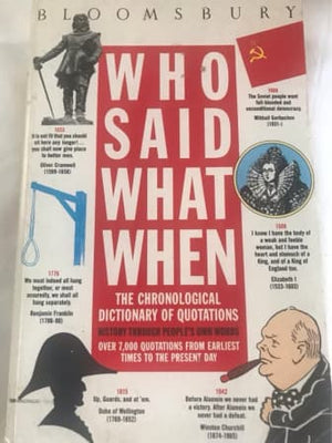 BLOOMSBURY WHO SAID WHAT WHEN