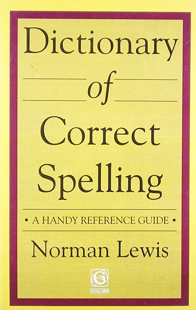 DICTIONARY OF CORRECT SPELLINGŸ