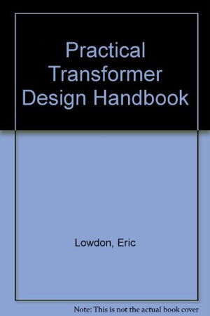 PRACTICAL TRANSFORMER DESIGN HANDBOOK