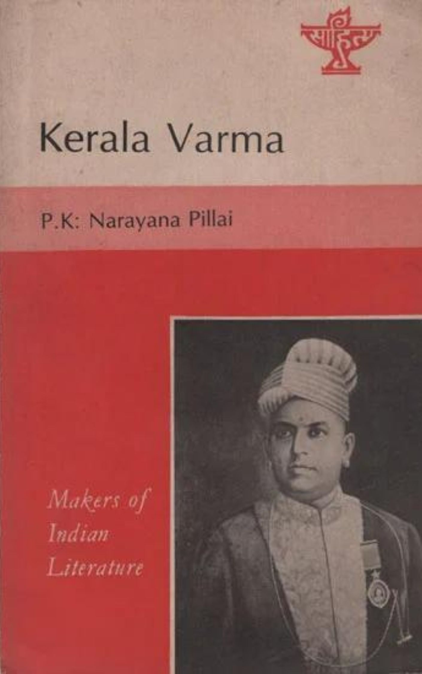 MAKERS OF INDAIN LITERATURE KERALA VARMA