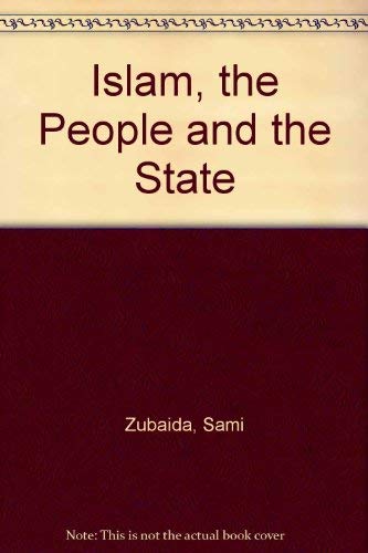 ISLAM, THE PEOPLE AND THE STATE