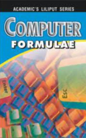 ACADEMIC'S LILIPUT SERIES: COMPUTER FORMULAE