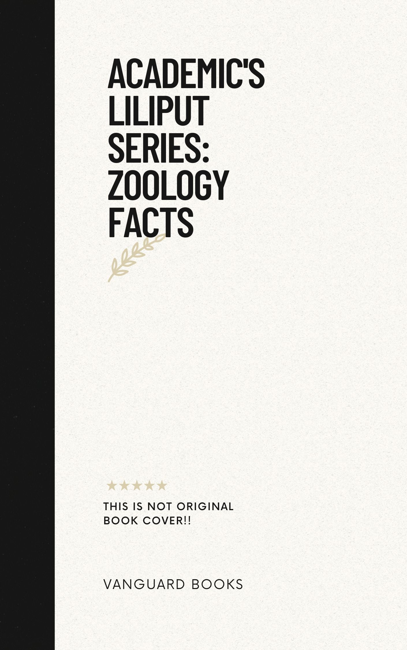 ACADEMIC'S LILIPUT SERIES: ZOOLOGY FACTS