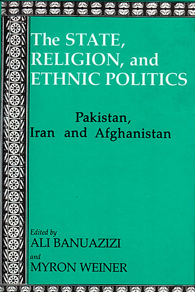 THE STATE, RELIGION AND ETHNIC POLITICS