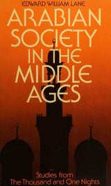 ARABIAN SOCIETY IN THE MIDDLE AGES