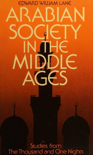 ARABIAN SOCIETY IN THE MIDDLE AGES