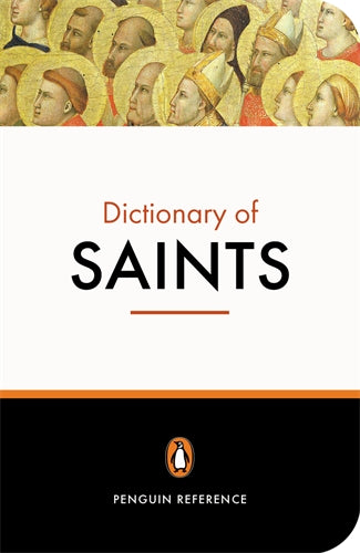 THE PENGUIN DICTIONARY OF SAINTS