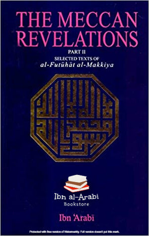 THE MECCAN REVELATIONS - 2 VOLS SET